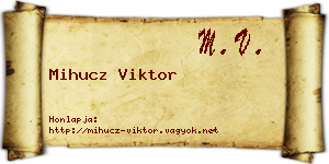 Mihucz Viktor névjegykártya